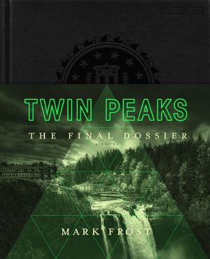 [Twin Peaks 02] • The Final Dossier